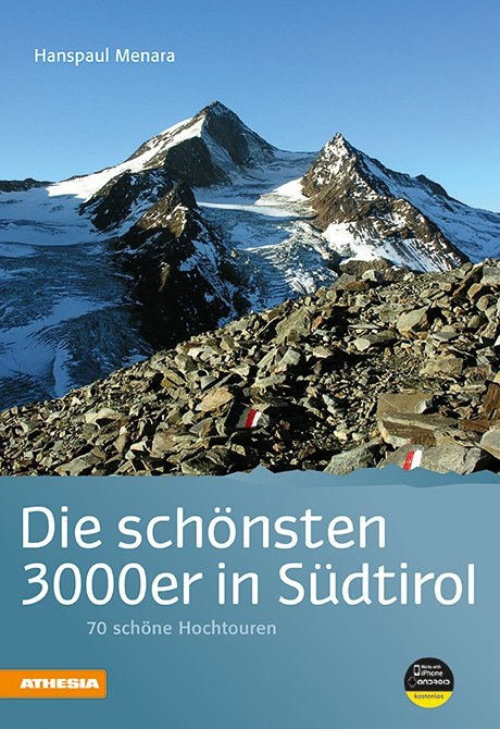Die sch&ouml;nsten 3000er in S&uuml;dtirol - Hanspaul Menara