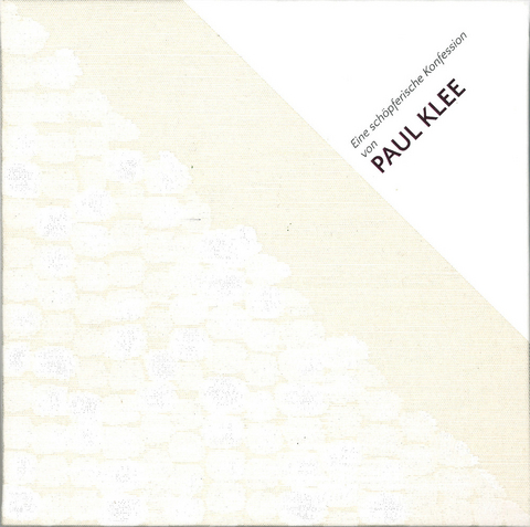 Eine sch&ouml;pferische Konfession - Paul Klee