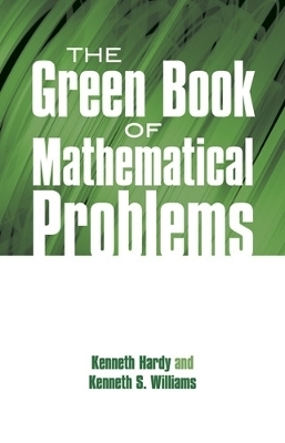 The Green Book of Mathematical Problems