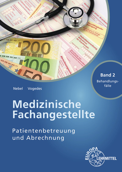 Medizinische Fachangestellte Patientenbetreuung und Abrechnung - Susanne Nebel, Bettina Vogedes
