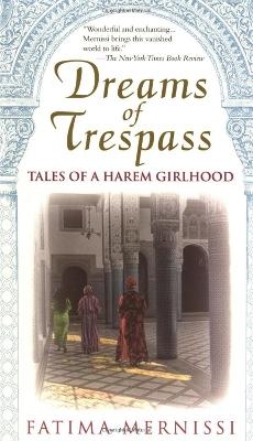 Dreams Of Trespass - Fatima Mernissi