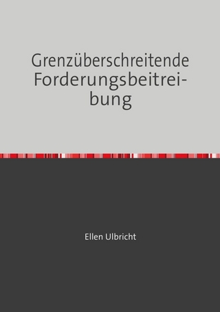 Grenzüberschreitende Forderungsbeitreibung