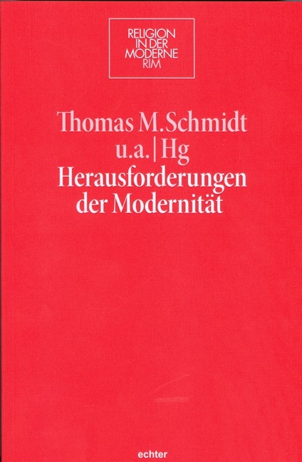Herausforderungen der Modernit&auml;t - 