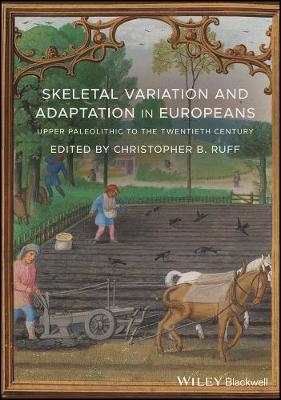 Skeletal Variation and Adaptation in Europeans - 