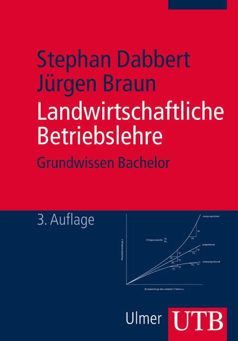Landwirtschaftliche Betriebslehre - Stephan Dabbert, J&uuml;rgen Braun