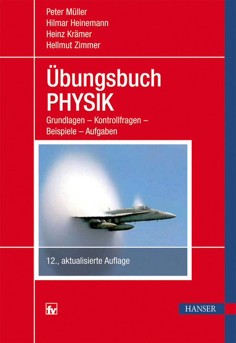 &Uuml;bungsbuch Physik - Hellmut Zimmer, Heinz Kr&auml;mer, Peter M&uuml;ller, Hilmar Heinemann
