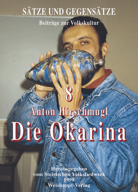 S&auml;tze und Gegens&auml;tze - Beitr&auml;ge zur Volkskultur - Anton Hirschmugl