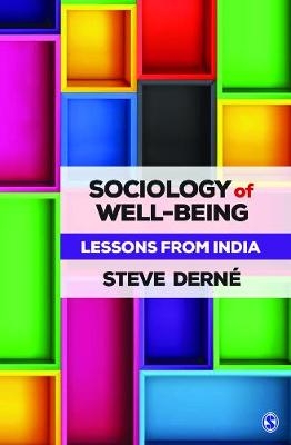 Sociology of Well-being - Steve Derne