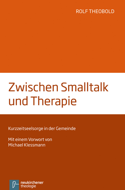 Zwischen Smalltalk und Therapie - Rolf Theobold