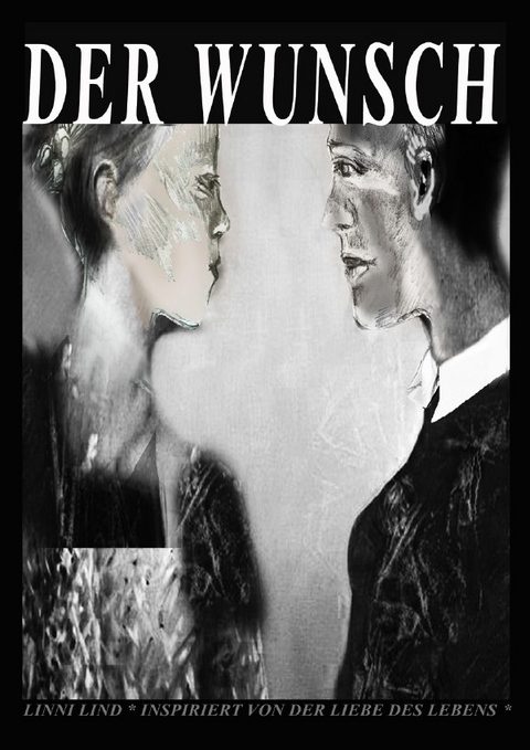DER WUNSCH - Linni Lind