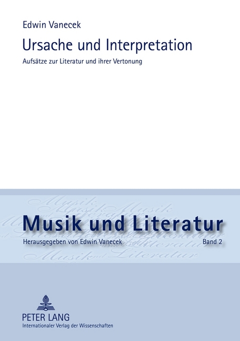Ursache und Interpretation - Edwin Vanecek