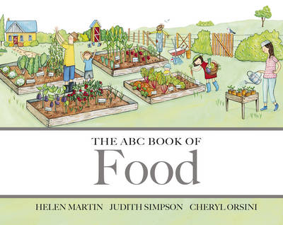 The ABC Book of Food - Helen Martin, Judith Simpson