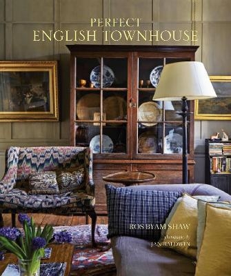 Perfect English Townhouse - Ros Byam Shaw