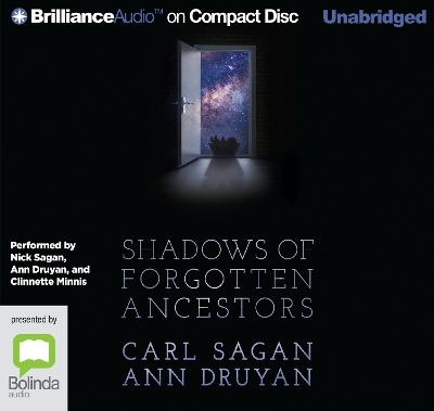 Shadows of Forgotten Ancestors - Carl Sagan, Ann Druyan