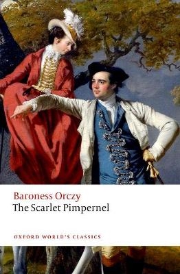 The Scarlet Pimpernel - Emma Orczy