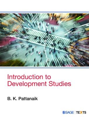 Introduction to Development Studies - B. K. Pattanaik