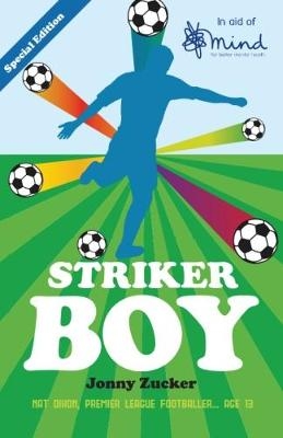 Striker Boy (in aid of Mind) - Jonny Zucker