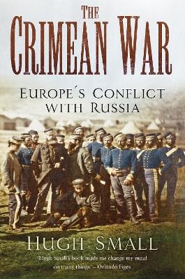 The Crimean War - Hugh Small