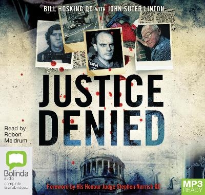 Justice Denied - Bill Hosking QC, John Suter Linton