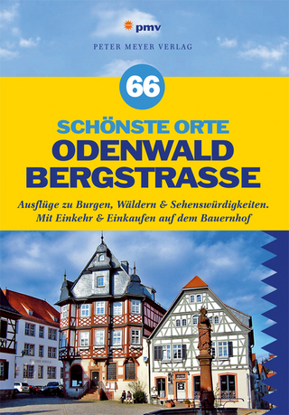 66 schönste Orte Odenwald Bergstraße