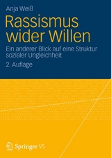 Rassismus wider Willen - Anja Wei&szlig;
