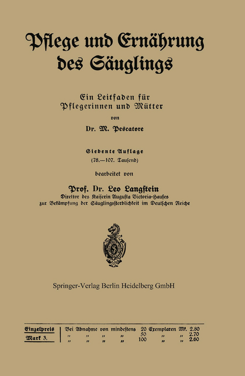 Pflege und Ern&auml;hrung des S&auml;uglings - M. Pescatore, Leo Langstein