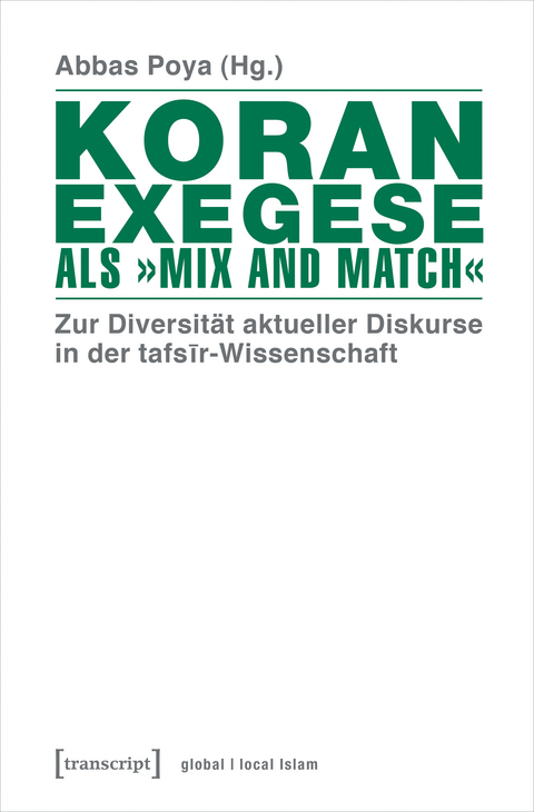 Koranexegese als &raquo;Mix and Match&laquo; - 
