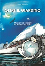 Oltre il giardino - Luca Bacilieri