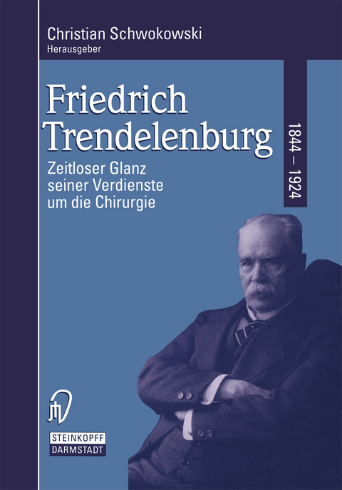 Friedrich Trendelenburg 1844&ndash;1924 - 
