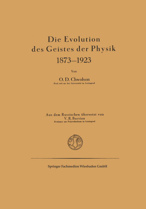 Die Evolution des Geistes der Physik 1873&ndash;1923 - Orest D. Chvol'son
