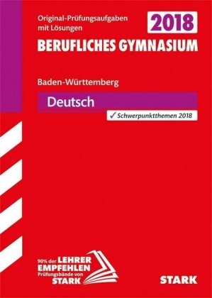 Abiturpr&uuml;fung Berufliches Gymnasium - Deutsch - BaW&uuml;