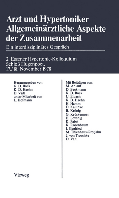 Arzt und Hypertoniker Allgemein&auml;rztliche Aspekte der Zusammenarbeit - Klaus-Dietrich Bock