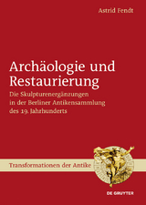 Arch&auml;ologie und Restaurierung - Astrid Fendt