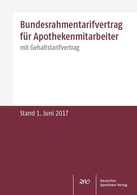 Bundesrahmentarifvertrag f&uuml;r Apothekenmitarbeiter