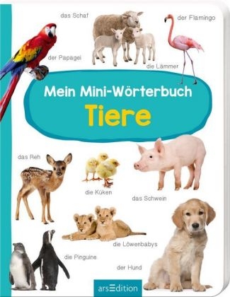 Mein Mini-W&ouml;rterbuch - Tiere