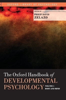 The Oxford Handbook of Developmental Psychology, Vol. 1 - 