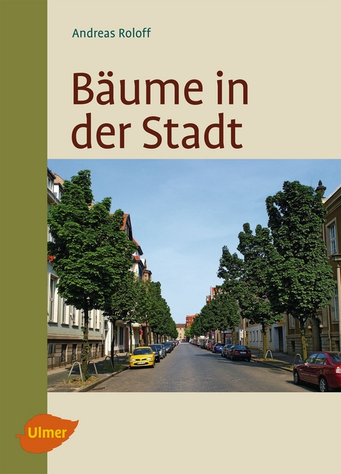 B&auml;ume in der Stadt - Andreas Roloff