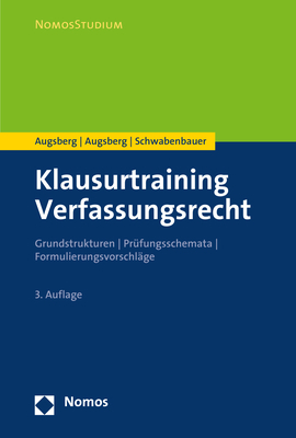 Klausurtraining Verfassungsrecht - Ino Augsberg, Steffen Augsberg, Thomas Schwabenbauer