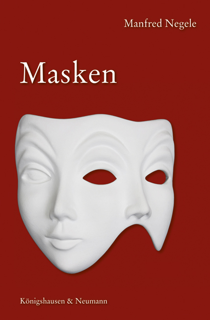 Masken - Manfred Negele