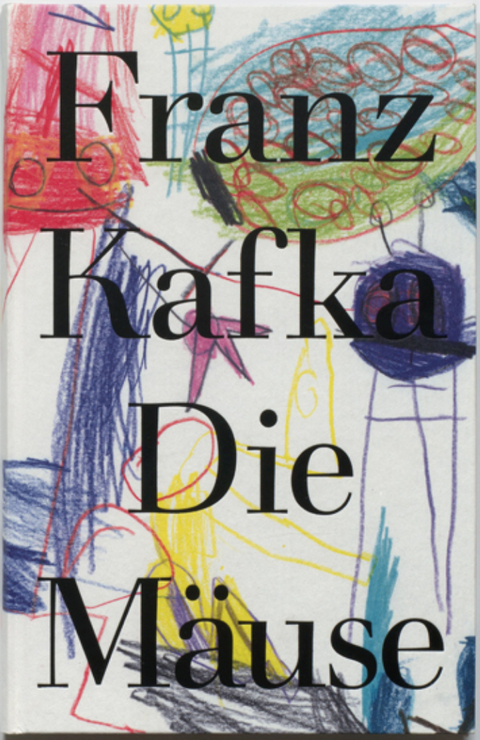 Die M&auml;use - Franz Kafka