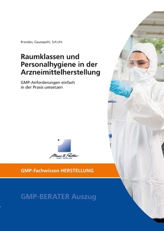 Raumklassen und Personalhygiene in der Arzneimittelherstellung