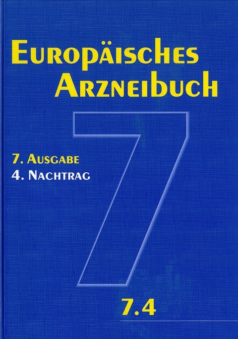 Europ&auml;isches Arzneibuch 7. Ausgabe, 4. Nachtrag (Ph.Eur. 7.4)