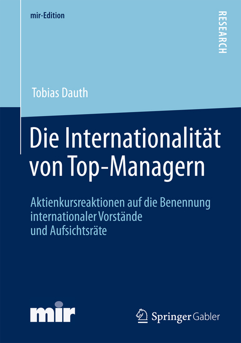 Die Internationalit&auml;t von Top-Managern - Tobias Dauth