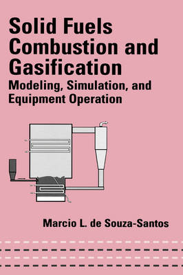 Solid Fuels Combustion and Gasification - Marcio L. de Souza-Santos