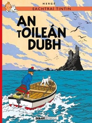 Tintin: An tOile&aacute;n Dubh (IRISH) -  Herg&eacute;