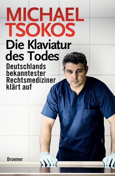 Die Klaviatur des Todes - Michael Tsokos
