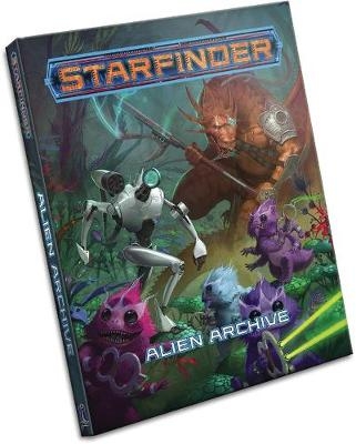 Starfinder Roleplaying Game: Alien Archive - Paizo Staff