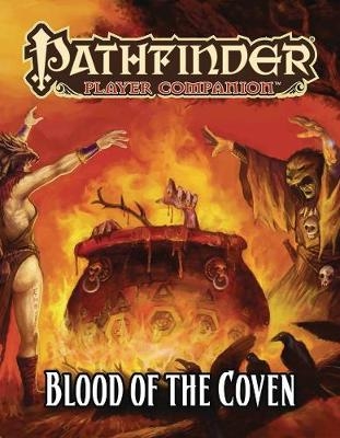 Pathfinder Player Companion: Blood of the Coven