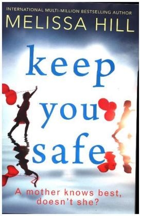 Keep You Safe - Melissa Hill