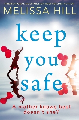 Keep You Safe - Melissa Hill
